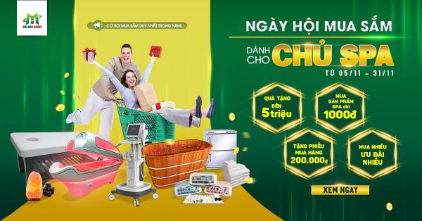 SIÊU KHUYẾN MÃI TẠI MAI HÂN GROUP “NGÀY HỘI MUA SẮM DÀNH CHO CHỦ SPA” CHỈ TRONG THÁNG 11 SIÊU KHUYẾN MÃI TẠI MAI HÂN GROUP “NGÀY HỘI MUA SẮM DÀNH CHO CHỦ SPA” CHỈ TRONG THÁNG 11