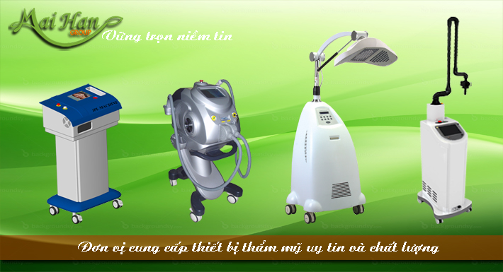 Thiết bị thẩm mỹ đa dạng cho bạn lựa chọn phù hợp nhất Thiết bị thẩm mỹ đa dạng cho bạn lựa chọn phù hợp nhất